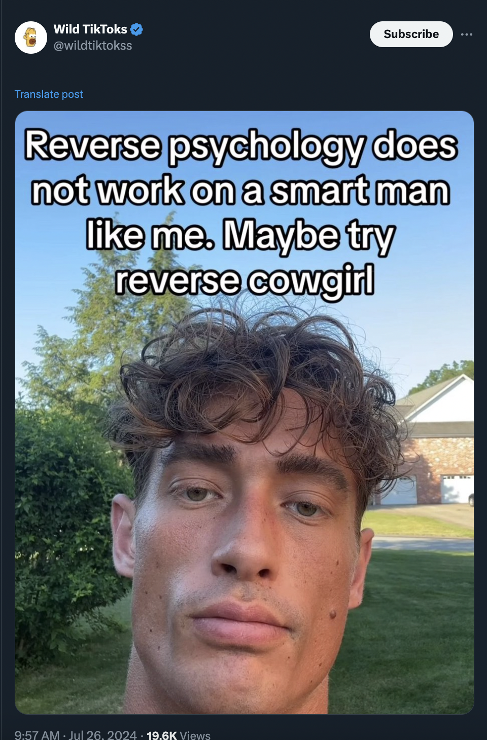 photo caption - Wild TikToks wildtiktokss Subscribe Translate post Reverse psychology does not work on a smart man me. Maybe try reverse cowgirl Views